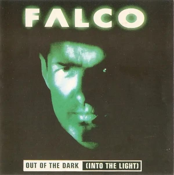 Out Of The Dark (Into The Light) - Falco