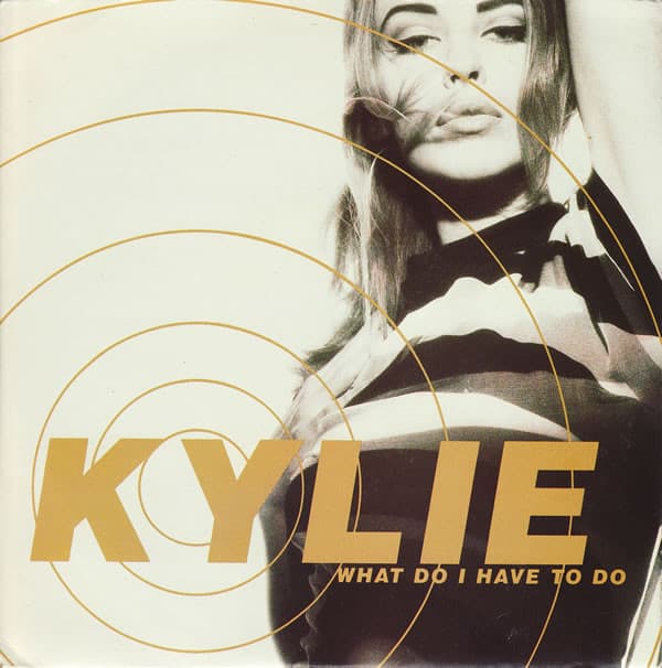 Okładka płyty Kylie Minogue - What Do I Have To Do