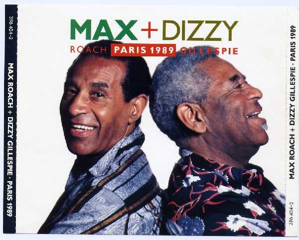 Paris 1989 - Max Roach, Dizzy Gillespie