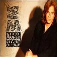 Okładka płyty Eddie Money - Right Here