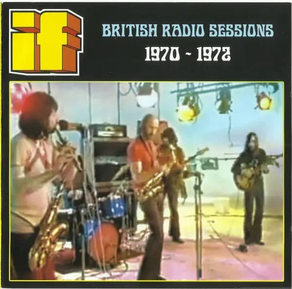 British Radio Sessions 1970 - 1972 - IF 