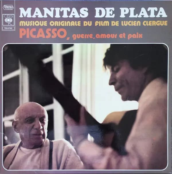 Picasso: Guerre Amour Et Paix - Manitas De Plata