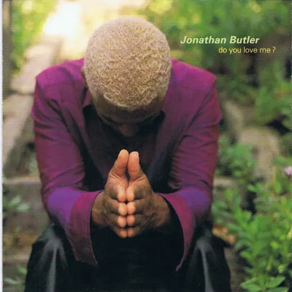 Do You Love Me? - Jonathan Butler