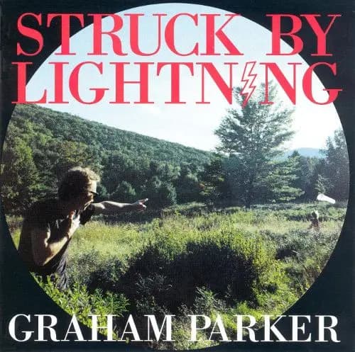 Okładka płyty Graham Parker - Struck By Lightning