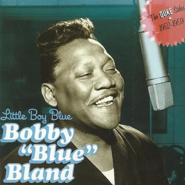 Główne zdjęcie - Bobby Bland - Little Boy Blue (The Duke Sides 1952-1959)