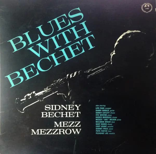 Blues With Bechet - Sidney Bechet, Mezzrow