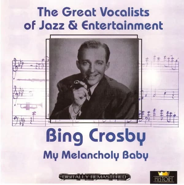 Okładka płyty Bing Crosby - My Melancholy Baby