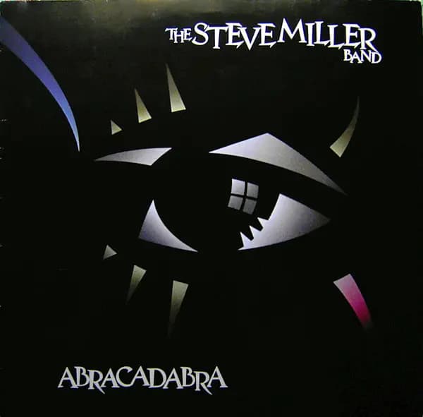 Abracadabra - Steve Miller Band
