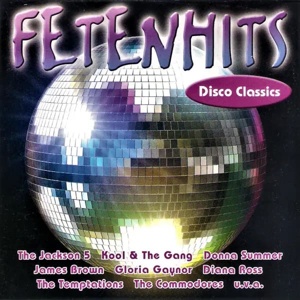 Okładka płyty THE JACKSON 5, KOOL & THE GANG, BROWN - Fetenhits - Disco Classics