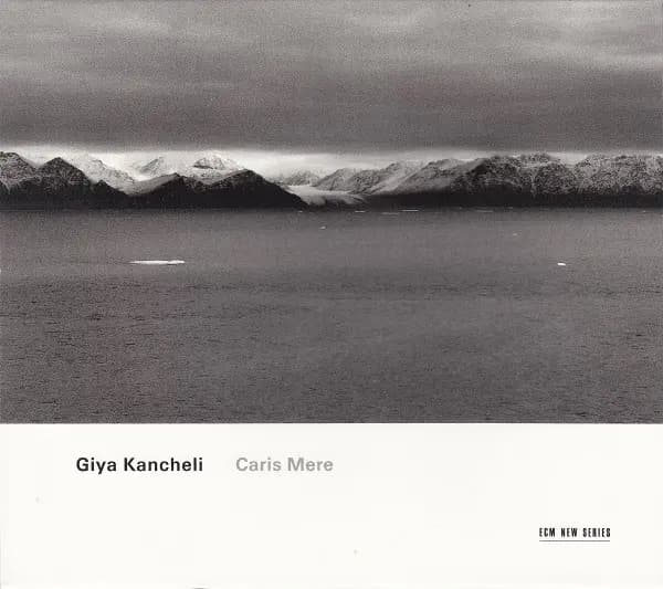 Okładka płyty Giya Kancheli - Caris Mere