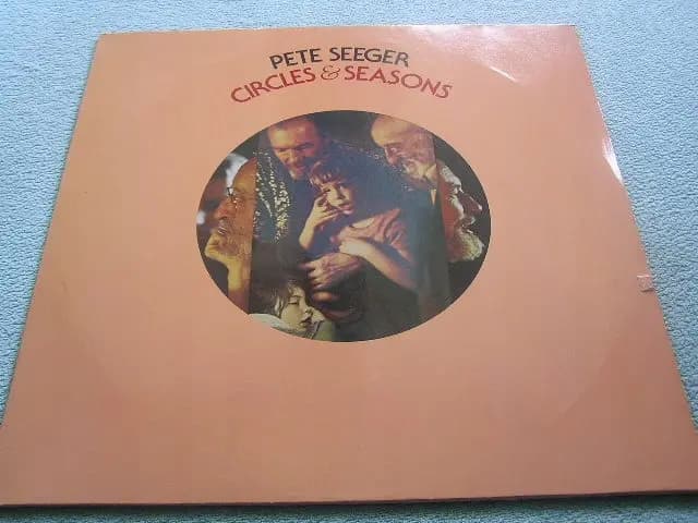 Circles & Seasons - Pete Seeger