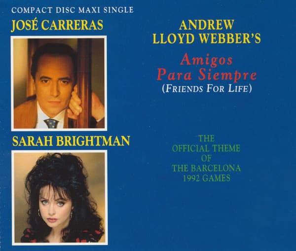 Okładka płyty Carreras, Brightman, Webber - Amigos Para Siempre
