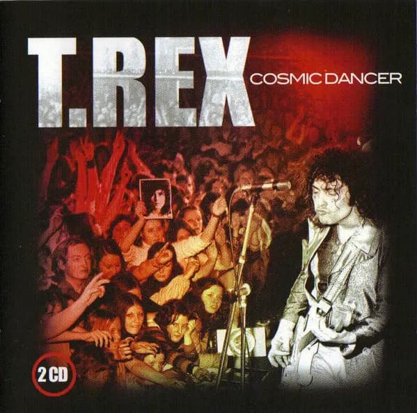 Główne zdjęcie - T. Rex - Cosmic Dancer