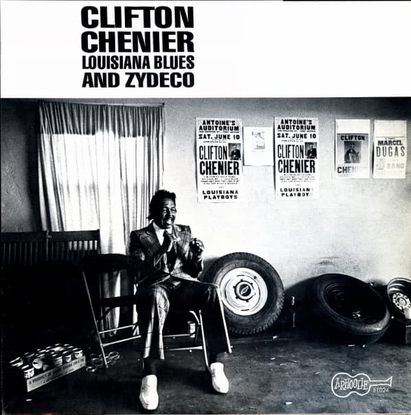 Główne zdjęcie - Clifton Chenier - Louisiana Blues And Zydeco