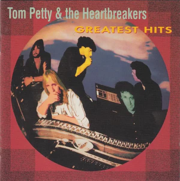 Greatest Hits - Tom Petty And The Heartbreakers