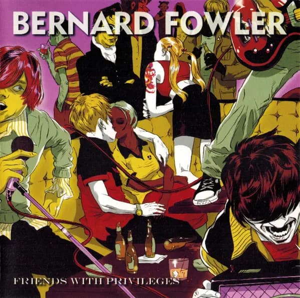 Główne zdjęcie - Bernard Fowler - Friends With Privileges