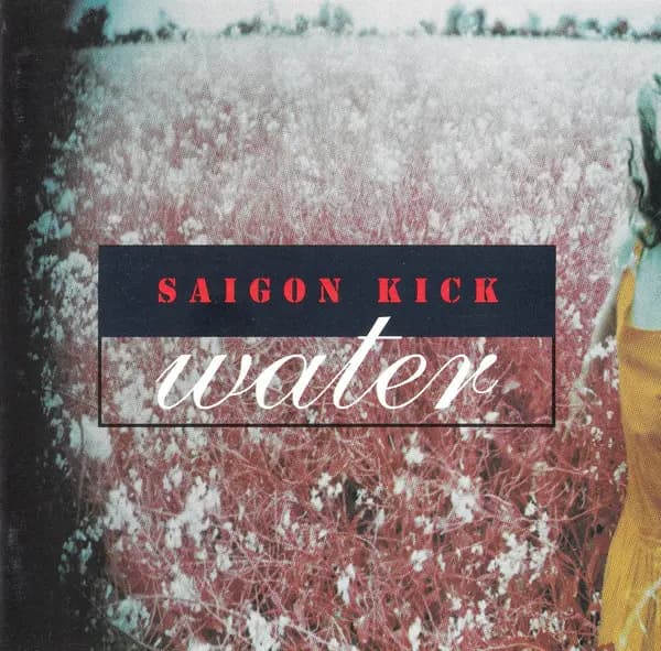 Water - Saigon Kick