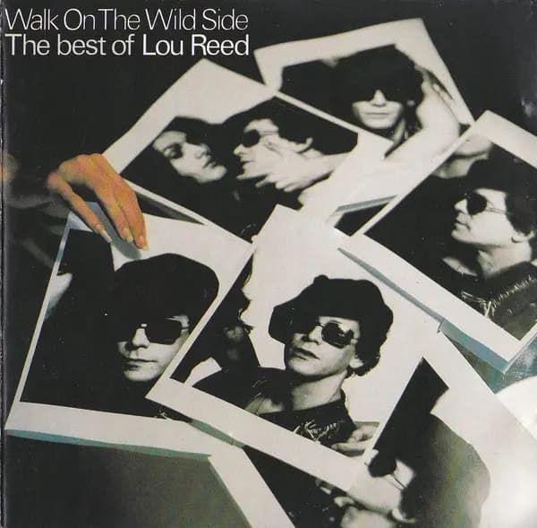 Walk On The Wild Side. The Best Of Lou Reed - Lou Reed