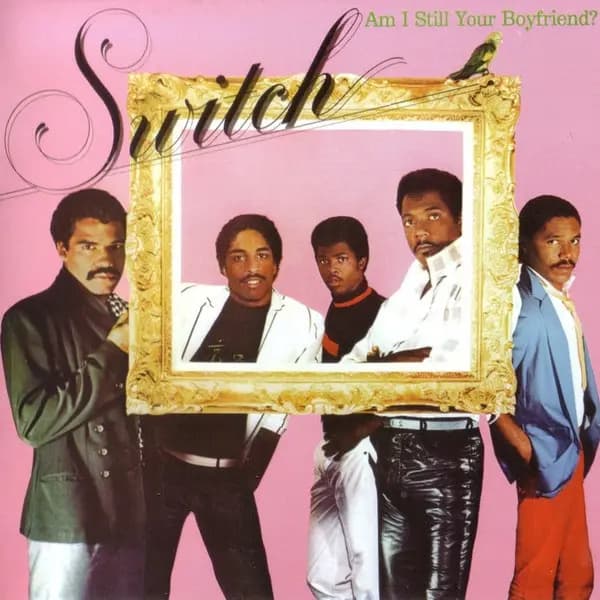 Am I Still Your Boyfriend? - Switch