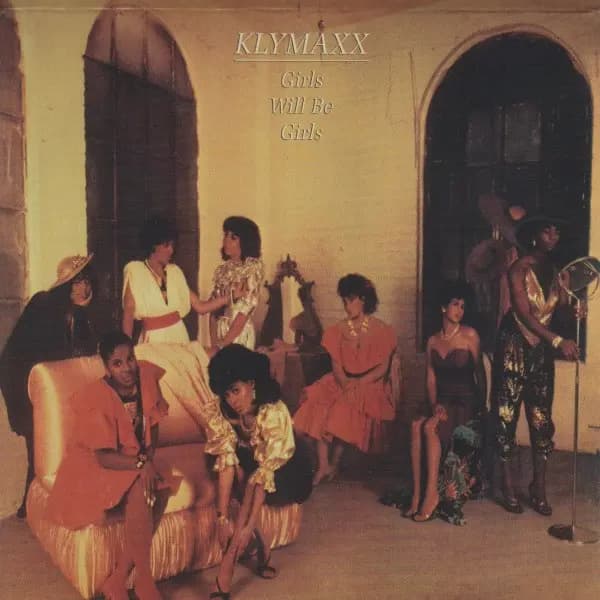Girls Will Be Girls - Klymaxx
