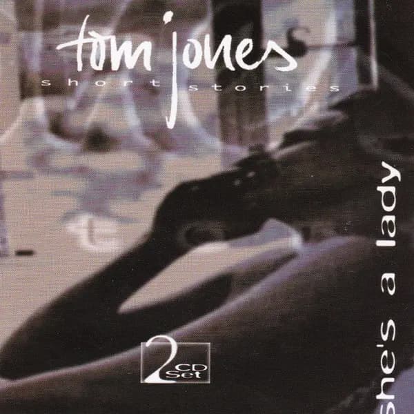 Short Stories - She's A Lady - Tom Jones