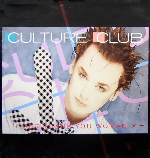 God Thank You Woman - Culture Club