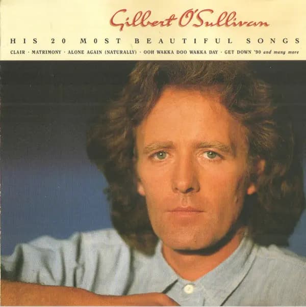 His 20 Most Beautiful Songs - Get Down '90 - Gilbert O'Sullivan