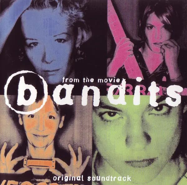 Okładka płyty Bandits - Bandits (Original Soundtrack)