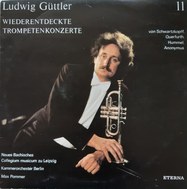 Wiederentdeckte Trompetenkonzerte - Güttler, Pommer
