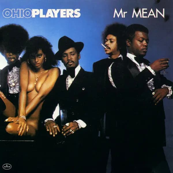 Mr Mean - Ohio Players