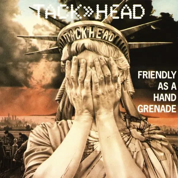 Friendly As A Hand Grenade - Tackhead