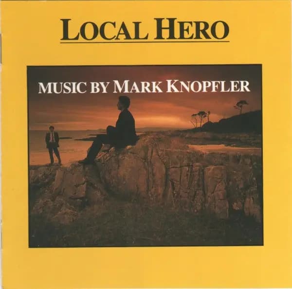 Local Hero - Mark Knopfler