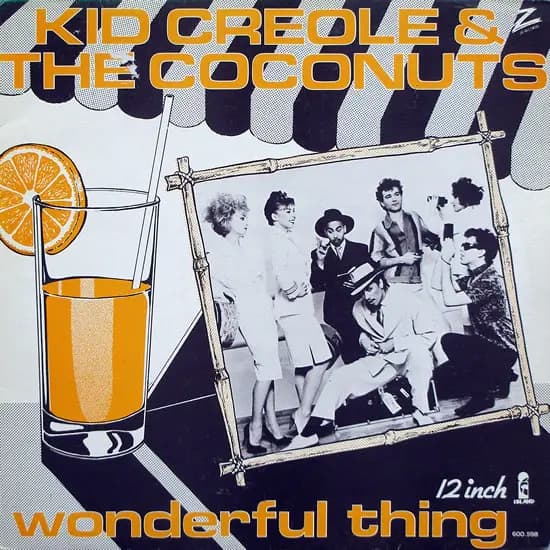 Główne zdjęcie - Kid Creole And The Coconuts - Wonderful Thing