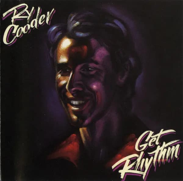 Get Rhythm - Ry Cooder