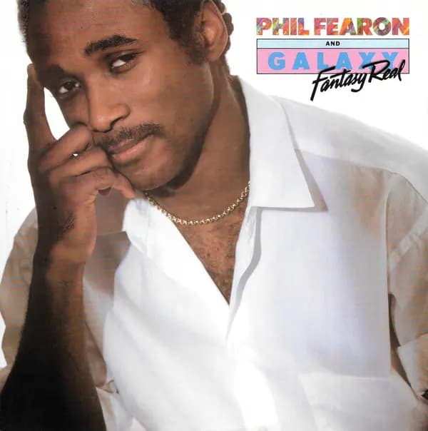 Fantasy Real (Parts 1 & 2) - Phil Fearon & Galaxy