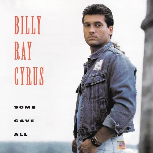 Główne zdjęcie - Billy Ray Cyrus - Some Gave All