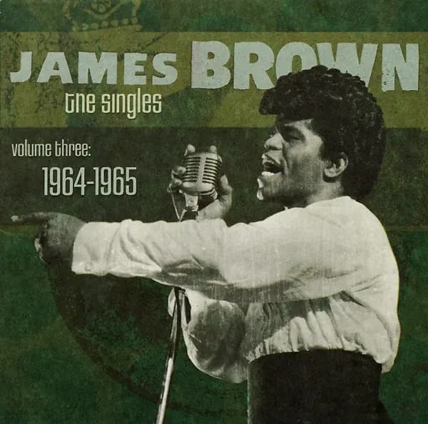 Okładka płyty James Brown - The Singles, Volume 3: 1964 1965