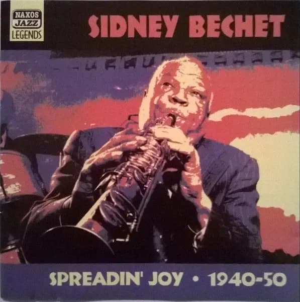 Spreadin' Joy - Sidney Bechet