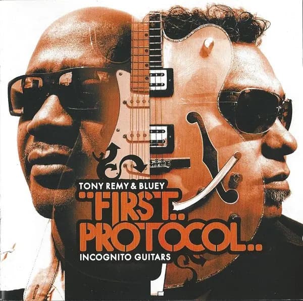 Główne zdjęcie - Tony Remy, Bluey - First Protocol: Incognito Guitars