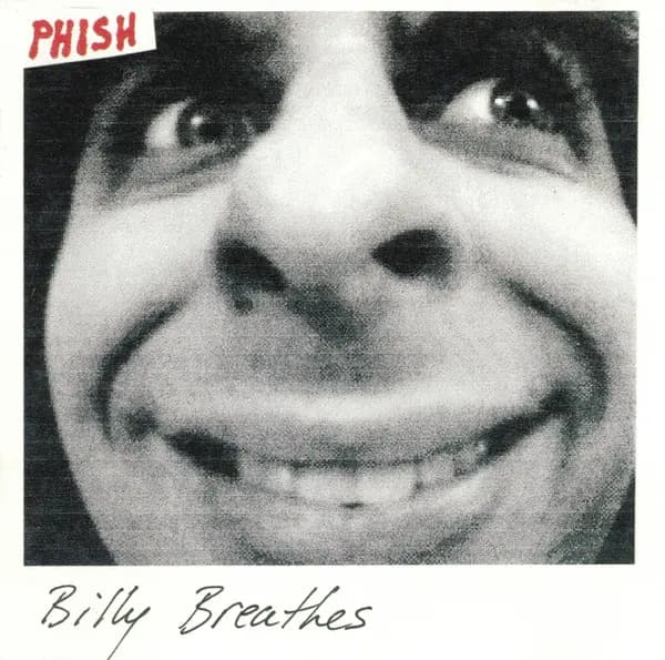 Billy Breathes - Phish