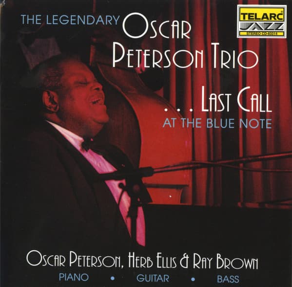 Last Call At The Blue Note - The Oscar Peterson Trio