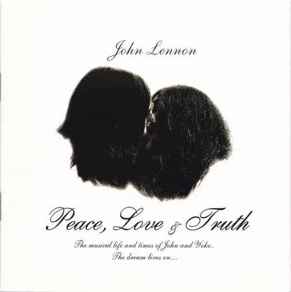 Peace, Love & Truth - John Lennon