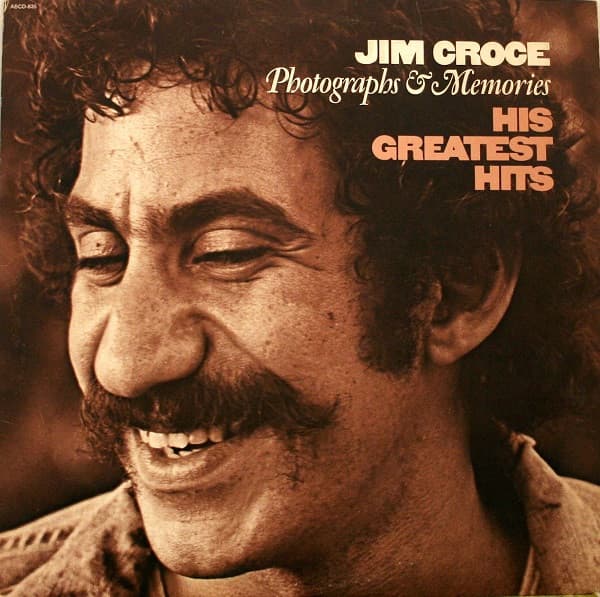 Główne zdjęcie - Jim Croce - Photographs & Memories (His Greatest Hits)