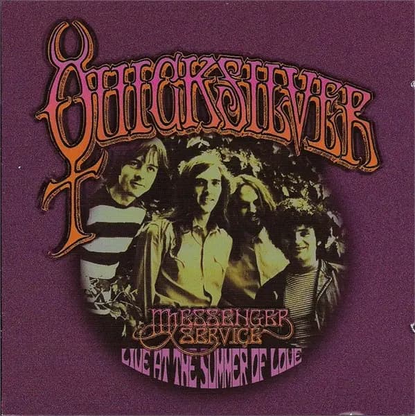 Okładka płyty Quicksilver Messenger Service - Live At The Summer Of Love