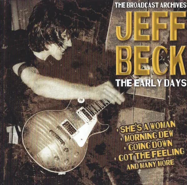 Early Days:  Broadcast Archives - Jeff Beck