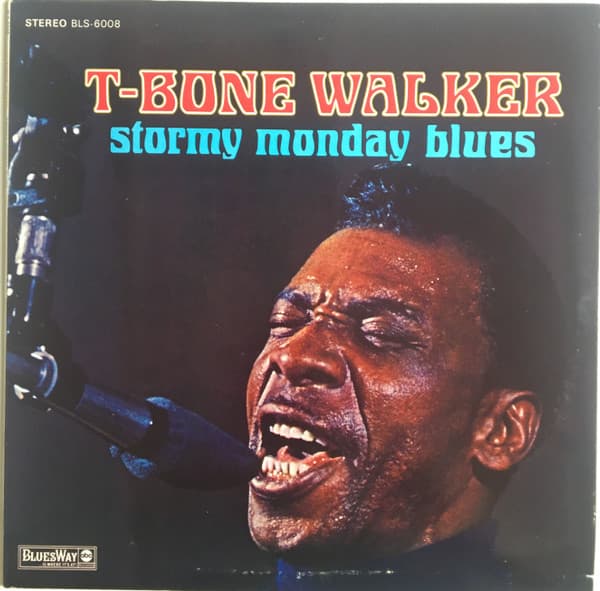 Okładka płyty T-Bone Walker - Stormy Monday Blues