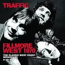 Fillmore West 1970: The Classic West Coast Broadcast - Traffic