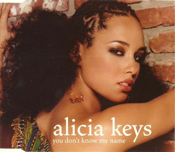 You Don't Know My Name - Alicia Keys