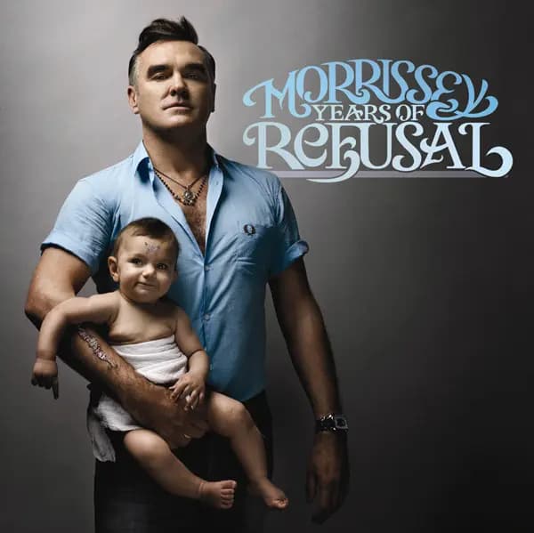 Years Of Refusal - Morrissey