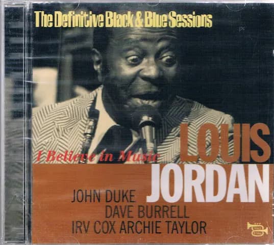 Główne zdjęcie - Louis Jordan - I Believe In Music